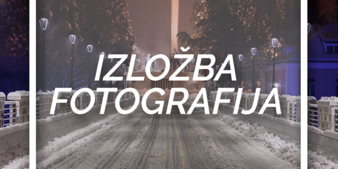 Izložba fotografija grad koji volim